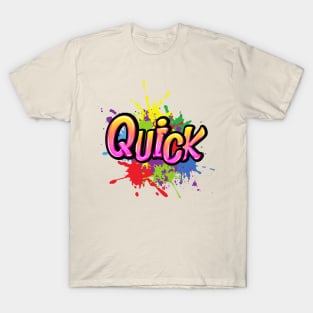 QUICK STREET ART T-Shirt